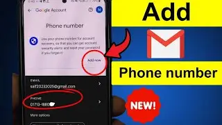 How to Add Phone Number in Gmail 2024 | New Update