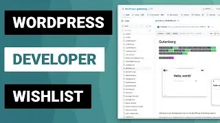 Wishlist for Modern WordPress Development