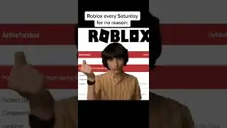 Roblox every Saturday 😂 