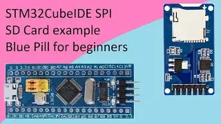 29. STM32CubeIDE SD CARD. SPI with STM32F103C8T6