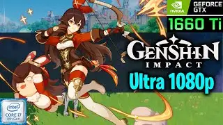 Genshin Impact | Version 1.3 | GTX 1660 Ti + i7 9750H | Ultra 1080p (Benchmark FPS test)
