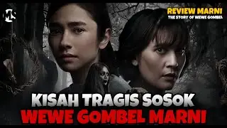 KISAH TRAGIS SOSOK WEWE GOMBEL MARNI | #Mstory vol.227