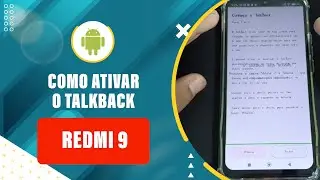 Como ativar o talkback no seu Redmi 9 - passo a passo