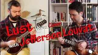 Mandolin and friends. Lust - Rura cover with Jefferson Louvat