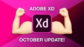 Adobe Xd October Update! I Love The New Features 👌🏼