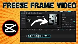 How To Freeze Video In CapCut PC (Step By Step Guide)