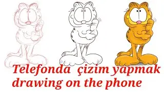 Çizgi film Garfield Çizimi (telefonda) skecth drawing painting