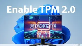 How To Enable TPM 2.0 On Gigabyte Motherboard [AMD]