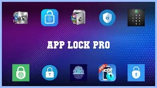 Popular 10 App Lock Pro Android Apps