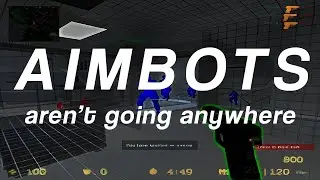 Why We Can't Get Rid Of Aimbots