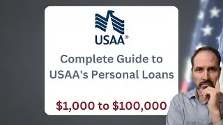 Complete Guide to USAA's Personal Loans from $1,000 to $100,000.