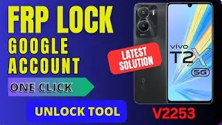 Vivo T2X v2253 FRP Goggle Account Lock One Click Bypass Unlock Tool | DMR Solution