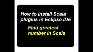 install Scala plugins in Eclipse IDE