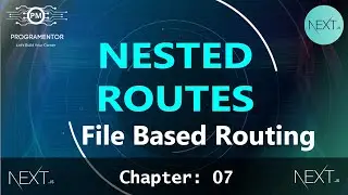 07 | Nested Routes In Next JS | Next JS Nested Routes | File Based Routing Next JS | JS (Hindi/Urdu)