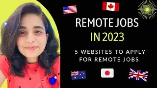 How to apply for Remote Jobs | 5 Websites to Land US, EUROPE, UK Remote Jobs 2023 Edition