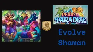 Evolve Shaman, New Strong Deck (Hearthstone Standard)