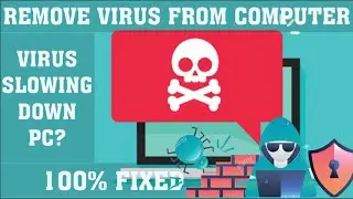 How to REMOVE All Viruses from the PC / Laptops only in 8 Minutes how to remove all virus from pc