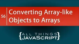 Converting Array-like Objects to Arrays