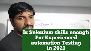How to Become Full Stack Automation Testing Engineer 2021 | Skills for Full Stack QA engineer 2021