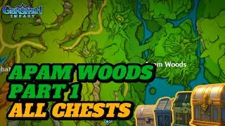 ALL CHESTS IN APAM WOODS PART 1! (GUIDE) | Genshin Impact