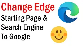 How To Set Google As Homepage & Default Search Engine On Microsoft Edge | Search With Google in Edge