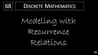 Discrete Math - 8.1.1 Modeling with Recurrence Relations