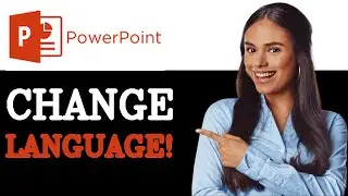 How To Change Language In PowerPoint (2025)