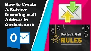 How to Create a Rule for incoming mail address in outlook 2016 | Technotubebd