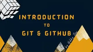Part 11 Introduction to Git - GitHub
