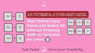 Set your Terminal on Linux to Copy, Paste, and Select All Without Pressing Shift.