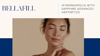 Bellafill in Minneapolis with Sapphire Advanced Aesthetics