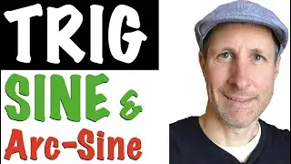 Trigonometry SINE and Arc-Sin Functions explained