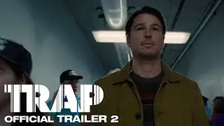 Trap | Official Trailer 2 | In cinemas 8 August