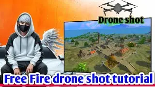 Mai dake free Fire-o drone shot video-ko tarigen❓ || how to take drone shot on free fire❓