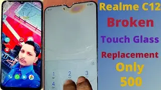 Realme C12 Broken Touch Glass Replacement  Change/How To Replace Crack Touch Glass