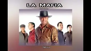 LA  MAFIA - PÍDEME  LA  LUNA  (LETRA)