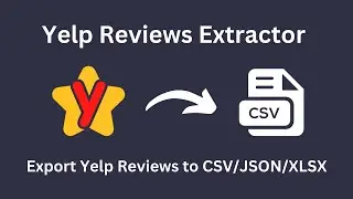 How to scrape and export Yelp reviews and export to CSV/JSON/EXCEL in 2025