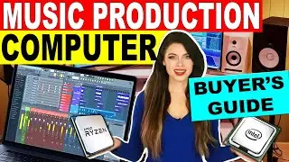 The Best Computer for Music Production - What's Needed and Why!