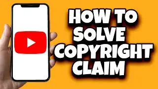 How To Fix Copyright Claim On YouTube (Easy)