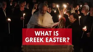 What is Greek Easter?