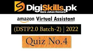 (DSTP2.0-BATCH-02) | Amazon Virtual Assistant Quiz 4 Solution.