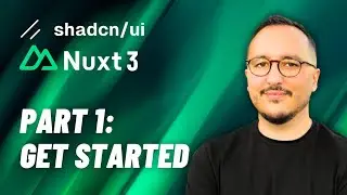 Get Started with Nuxt 3 & @shadcn UI — Course part 1