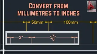 Autocad - Convert a file from millimeters to inches