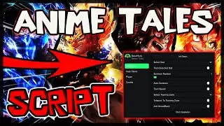 UDPATE | New Anime Tales Scripts 🔥 Very OP