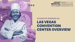 [IBIE Exhibitor Webinar #2]  IBIE25 LVCC Overview