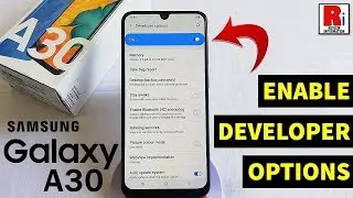 How to Enable Developer Options in Samsung Galaxy A30