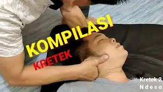 PIJAT KRETEK KRETEK || ASMR KOMPILASI KRETEK PINGGANG DAN LEHER  