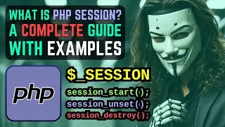 PHP Sessions Explained: A Complete Tutorial on Using PHP Sessions