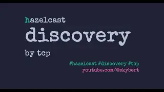 Hazelcast cluster from scratch in 15 minutes