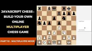 Chess Game Using Html CSS And JavaScript - Part 10: Multiplayer Mode